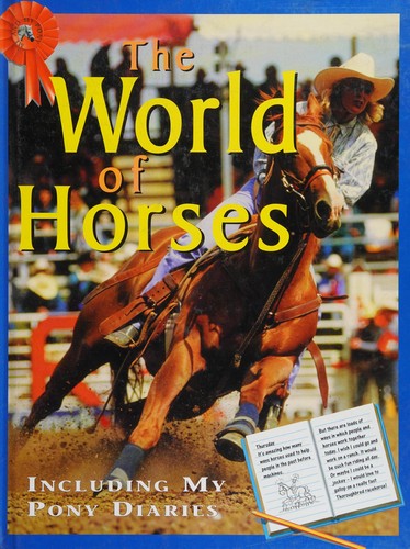 Cover image for The World of Horses (Me & My Pony)