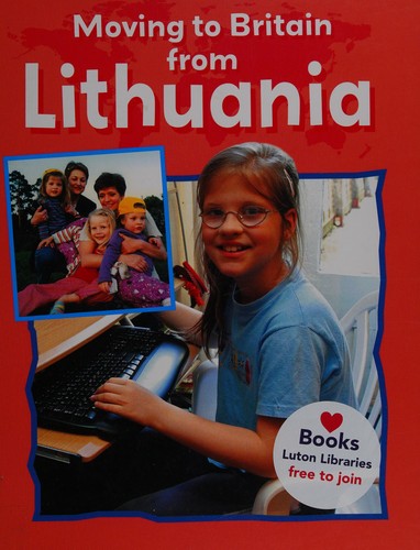 Cover image for Moving to Britain from Lithuania