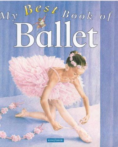 Cover image for My Best Book of Ballet (My Best Book of)