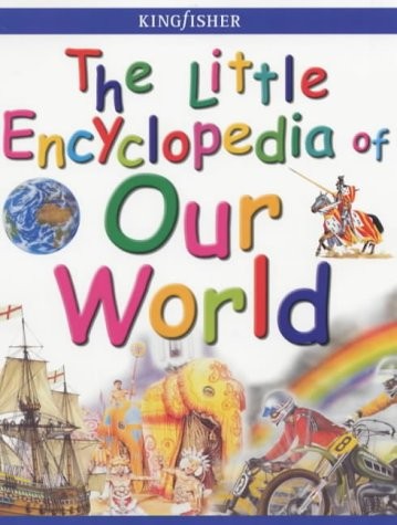 Cover image for The Little Encyclopedia of Our World