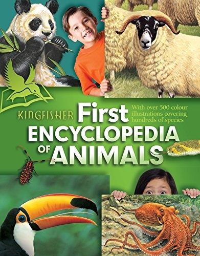Cover image for Kingfisher First Encyclopedia of Animals.