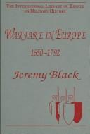 Cover image for Warfare In Europe 1650-1792 (The International Library of Essays in Military History)
