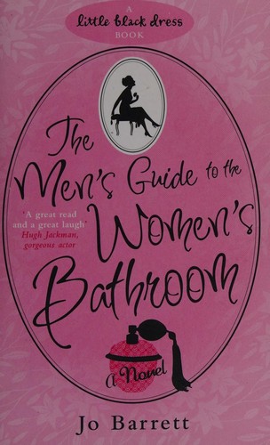 Cover image for The men's guide to the women's bathroom