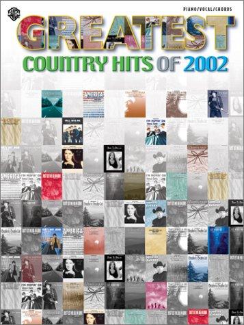 Cover image for Greatest Country Hits of 2002