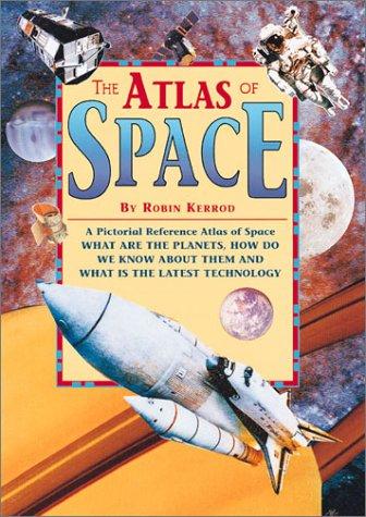 Cover image for Atlas Of Space, The (Copper Beech Atlases)