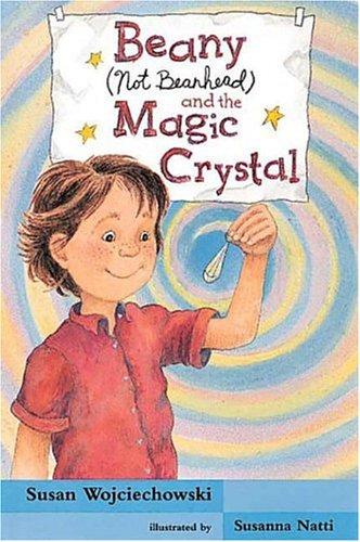Cover image for Beany (Not Beanhead) and the Magic Crystal (Beany)