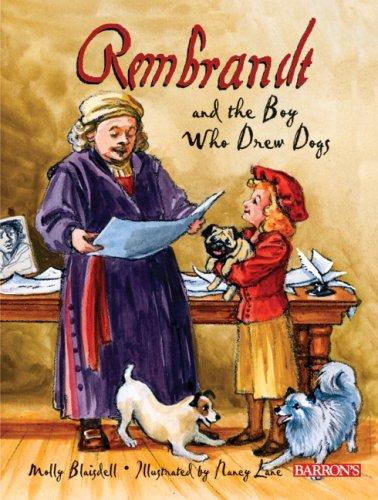 Cover image for Rembrandt and the Boy Who Drew Dogs