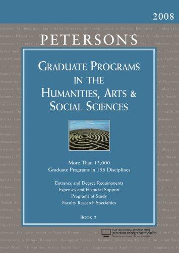 Cover image for Peterson's Graduate Programs in the Humanities, Arts & Social Sciences 2008 (Grad 2) (Peterson's Graduate Programs in the Humanities, Arts & Social Sciences)