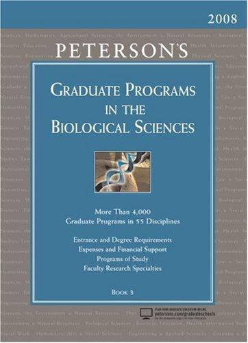 Cover image for Peterson's Graduate Programs in the Biological Sciences 2008 (Grad 3)