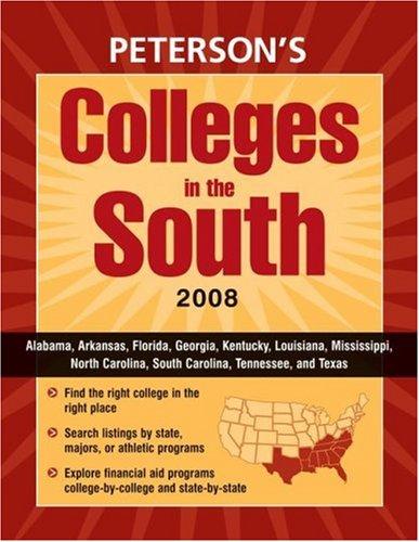 Cover image for Peterson's Colleges in the South 2008 (Peterson's Colleges in the South)