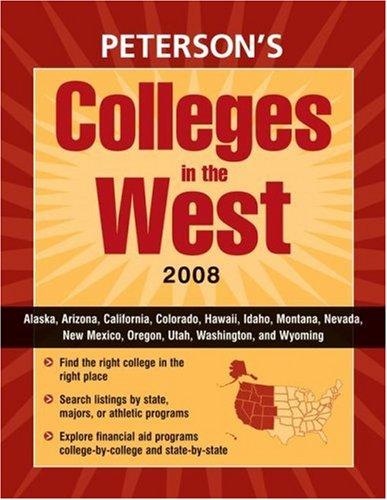 Cover image for Peterson's Colleges in the West 2008 (Peterson's Colleges in the West)