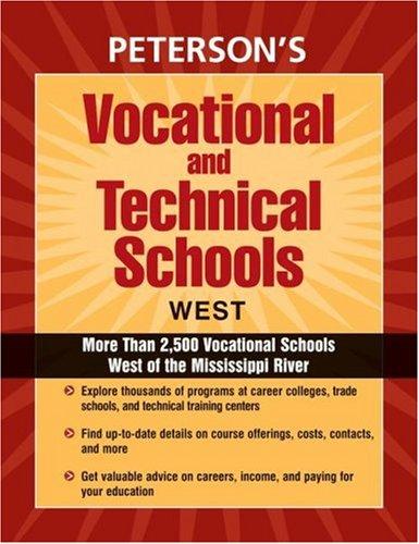 Cover image for Vocational & Technical Schools--West 8th Edition (Peterson's Vocational and Technical Schools West)