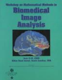 Cover image for IEEE Workshop on Mathematical Methods in Biomedical Image Analysis: Hilton Head Island, South Carolina June 11-12, 2000