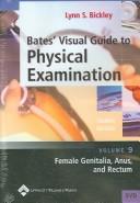 Cover image for Bates' Visual Guide to Physical Examination