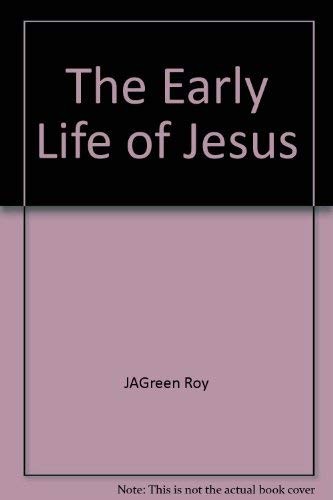 Cover image for The Early Life of Jesus