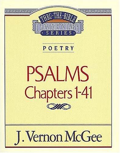 Cover image for Psalms Chapters 1-41 (Thru the Bible Commentary Series, Volume 17)