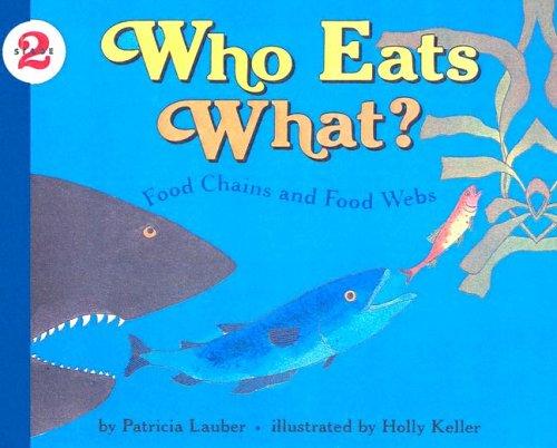 Cover image for Who Eats What?: Food Chains and Food Webs