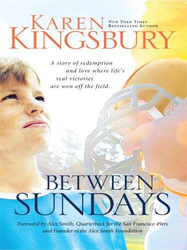 Cover image for Between Sundays (Thorndike Press Large Print Christian Romance Series)