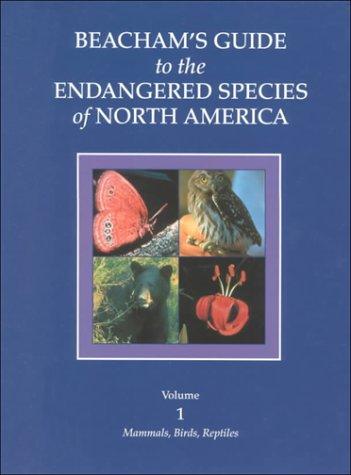 Cover image for Beacham's Guide to the Endangered Species of North America (6 Vol. set)