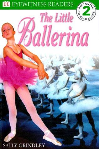 Cover image for DK Readers: Little Ballerina (Level 2: Beginning to Read Alone)