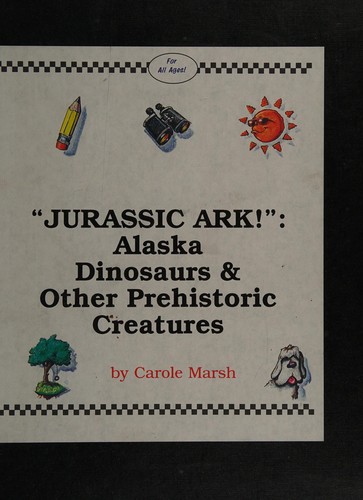 Cover image for Alaska Jurassic Park!