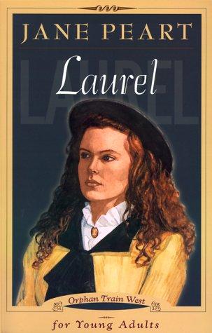 Cover image for Laurel (Orphan Train West, Book 1)