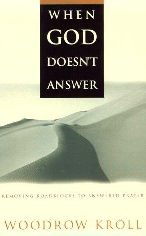 Cover image for When God Doesn't Answer