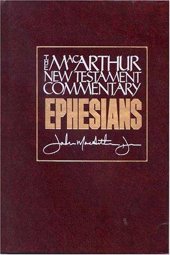 Cover image for Ephesians: New Testament Commentary (Macarthur New Testament Commentary Serie) <!--aoeui-->