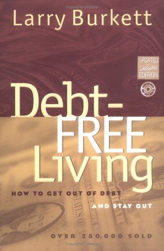 Cover image for Debt-Free Living: How to Get Out of Debt and Stay Out