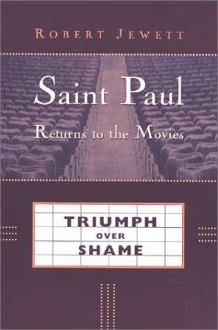 Cover image for Saint Paul Returns to the Movies: Triumph over Shame
