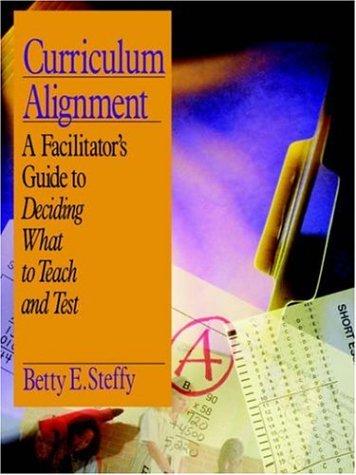 Cover image for Curriculum Alignment: A Facilitator's Guide to Deciding What to Teach and Test