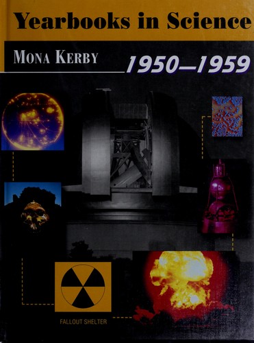 Cover image for 1950-1959:Yearbook In Science (Yearbooks in Science Series)