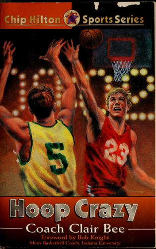 Cover image for Hoop Crazy (Chip Hilton Sports Series)
