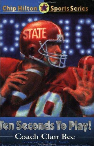 Cover image for Ten Seconds to Play! (Chip Hilton Sports Series)