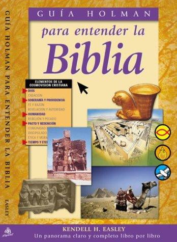 Cover image for Guia Holman Para Entender LA Biblia / Holman Guide To Understanding The Bible