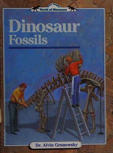 Cover image for Dinosaur Fossils (World of Dinosaur Series) by Granowsky, Alvin; Herring, Lee