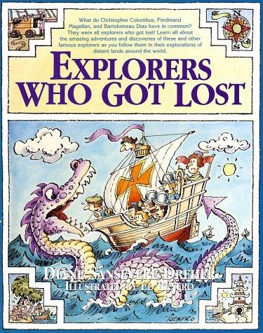 Cover image for Explorers Who Got Lost