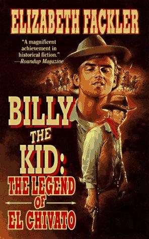 Cover image for Billy the Kid: The Legend of El Chivato (Billy the Kid)