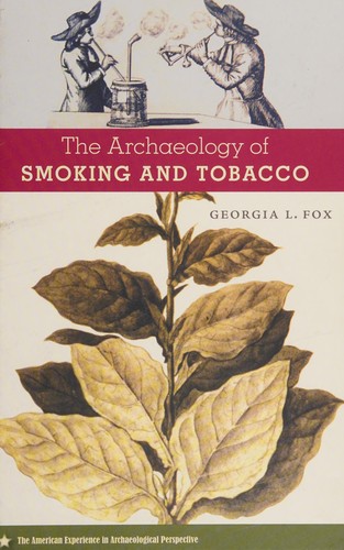 Cover image for Archaeology of Smoking and Tobacco