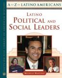 Cover image for Latino Political and Social Leaders (A to Z of Latino Americans)