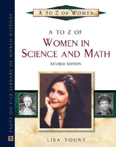 Cover image for A to Z of Women in Science and Math (A to Z of Women)
