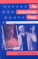 Cover image for American Saga: The Story of Helen Thomas and Simon Flexner