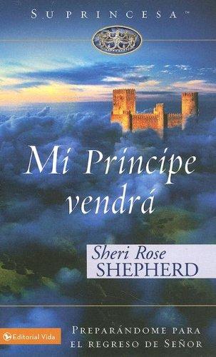 Cover image for Mi Principe Vendra/ My Prince will Come