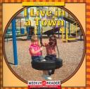 Cover image for I Live in a Town (Where I Live)