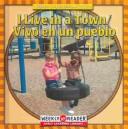 Cover image for I Live in a Town/Vivo en un Pueblo (Holland, Gini. Where I Live (English & Spanish).)