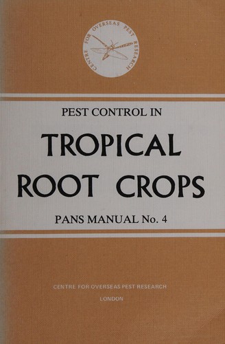 Cover image for Pest Control in Tropical Root Crops (PANS Manual)
