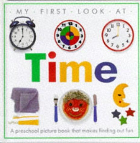 Cover image for My First Look at Time (My First Look at)