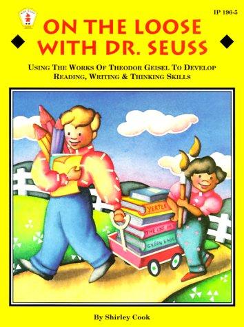Cover image for On the Loose with Dr. Seuss