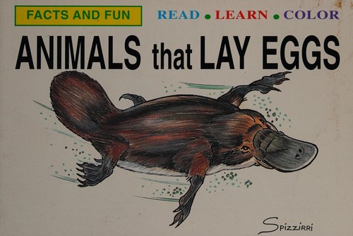 Cover image for Animals That Lay Eggs (Facts and Fun)