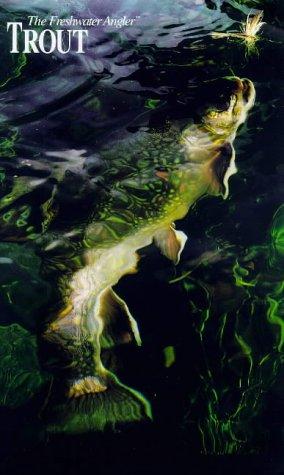 Cover image for The Complete Guide to Catching Trout with Flies, Artificial Lures and